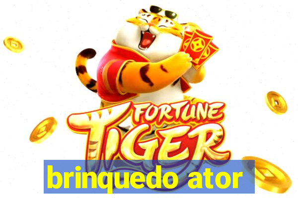 brinquedo ator